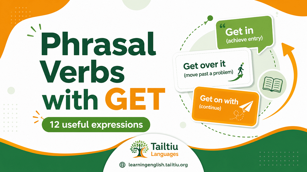Phrasal Verbs with Get